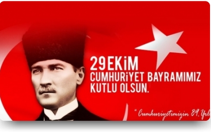 29 EKİM CUMHURİYET BAYRAMIMIZ KUTLU OLSUN.